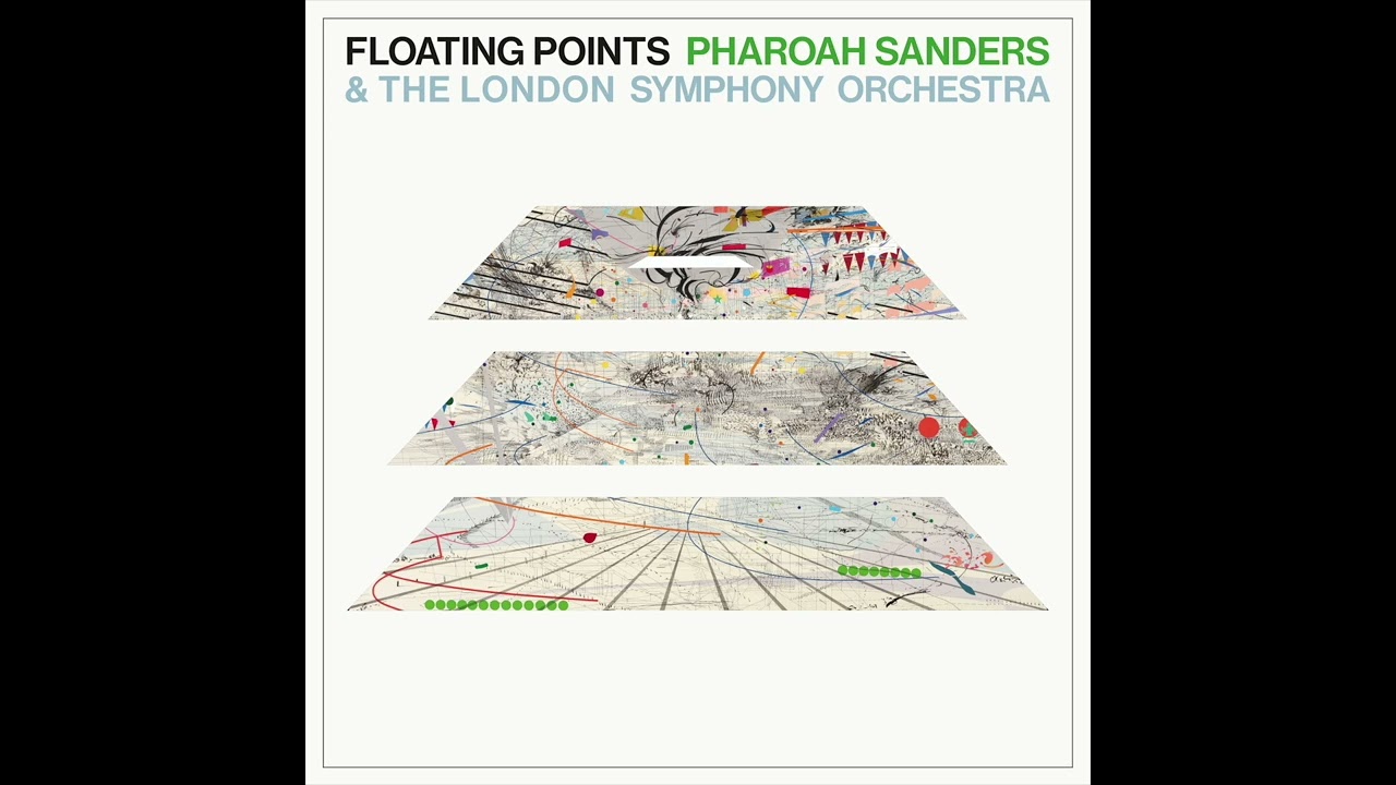 Floating Points, Pharoah Sanders & The London Symphony Orchestra - Promises (Full Album)