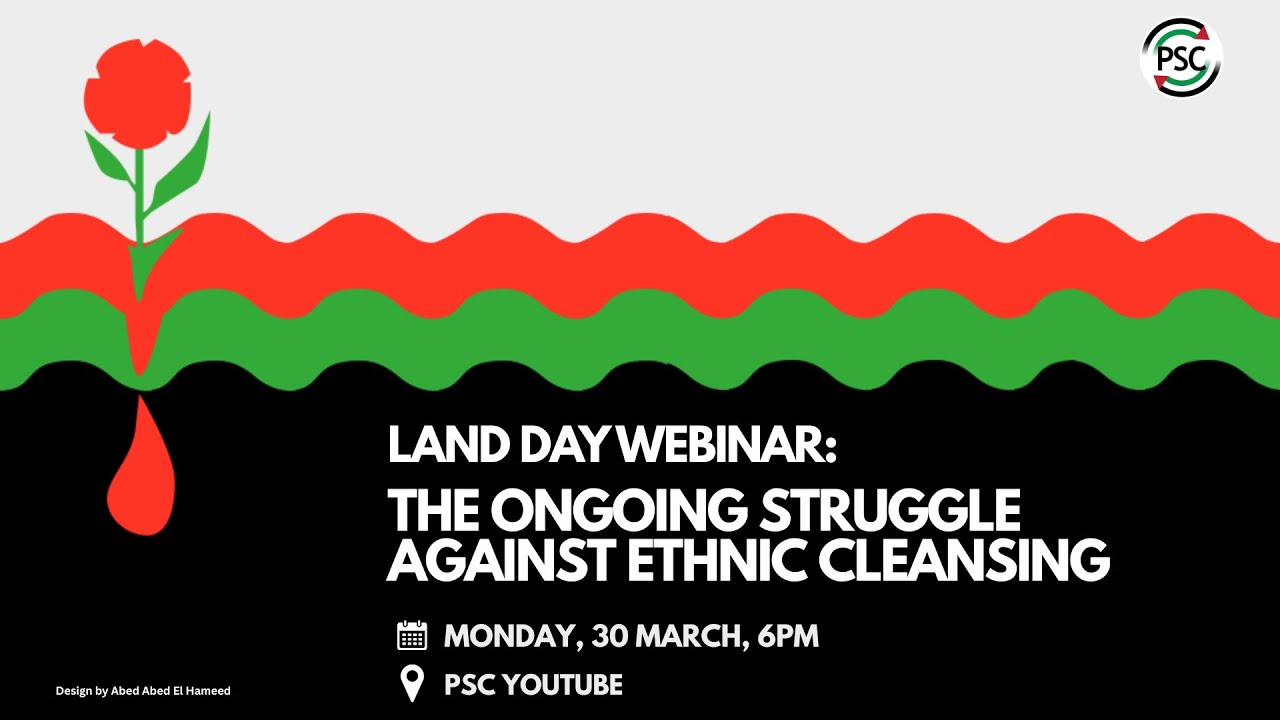 Land Day Webinar: The ongoing struggle against ethnic cleansing
