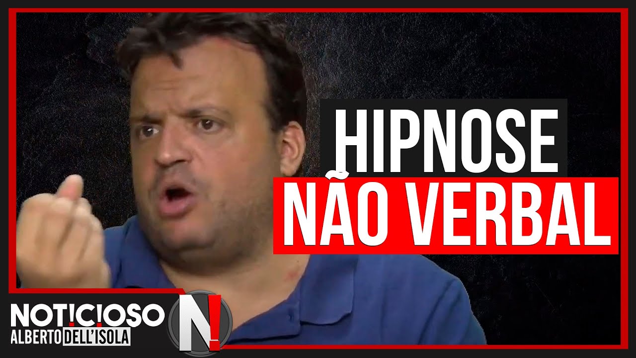 Tudo sobre Hipnose não verbal - Alberto Dell'isola Ao Vivo 20:00h