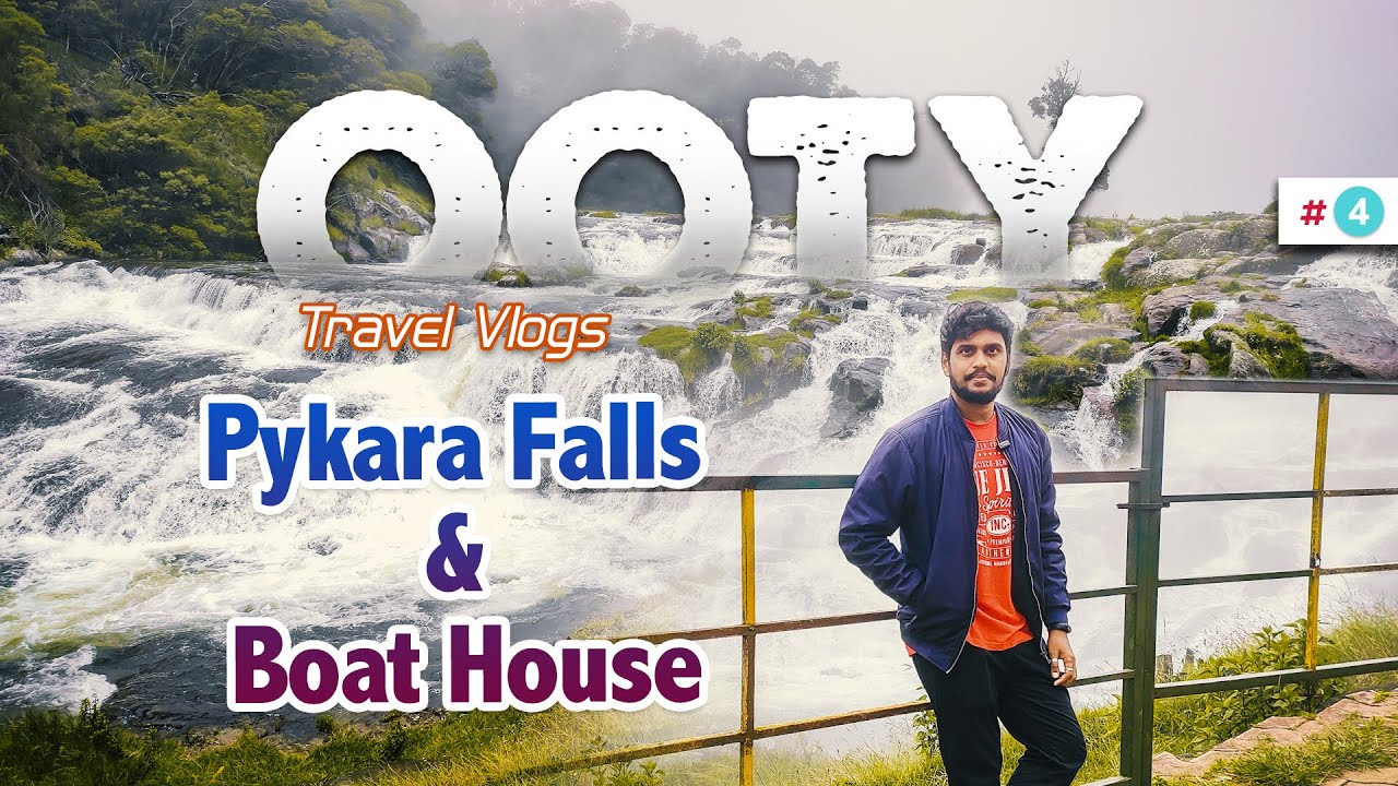 Pykara Waterfalls Ooty | Pykara Lake Ooty | Best Tourist Places in OOTY | Travel Vlogs |  Part 4