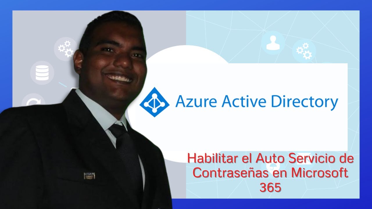Habilitar el Auto Servicio de Contraseñas en Azure AD
