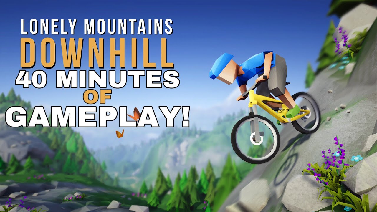 40 Minutes of Lonely Mountains: Downhill Gameplay!