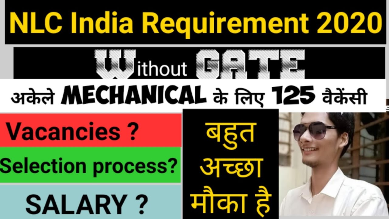 NLC India Limited Requirements ||Vacancies, Eligibility,Exam pattern, Selection Process,Pay Scale