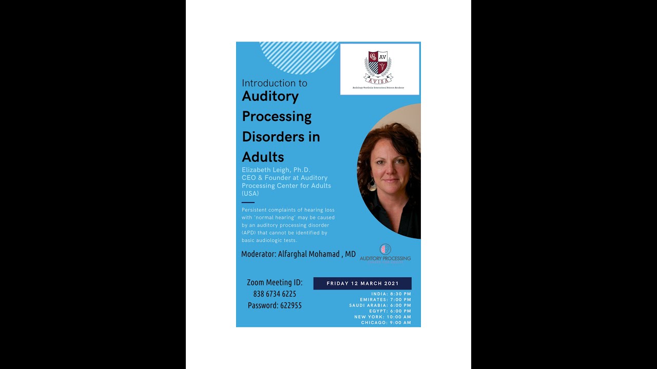 Auditory Processing Disorders by Professor Dr.Liza Leigh