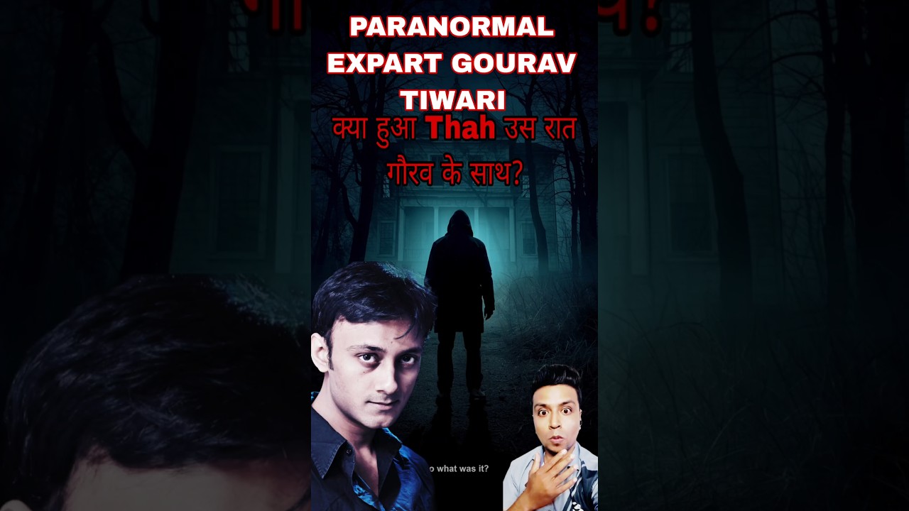 Gaurav Tiwari EMF Meter Incident 😱 | Paranormal Investigation | Real Horror Story 