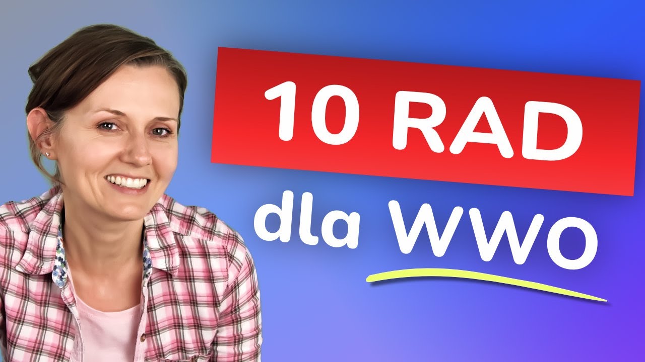 10 rad, które warto wziąć pod uwagę, kiedy jesteś wrażliwą osobą (WWO)