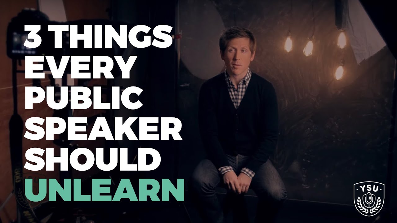3 Things Every Public Speaker Should UNLEARN