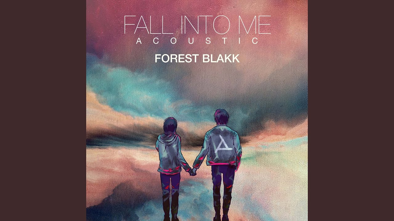 Fall Into Me (Acoustic)
