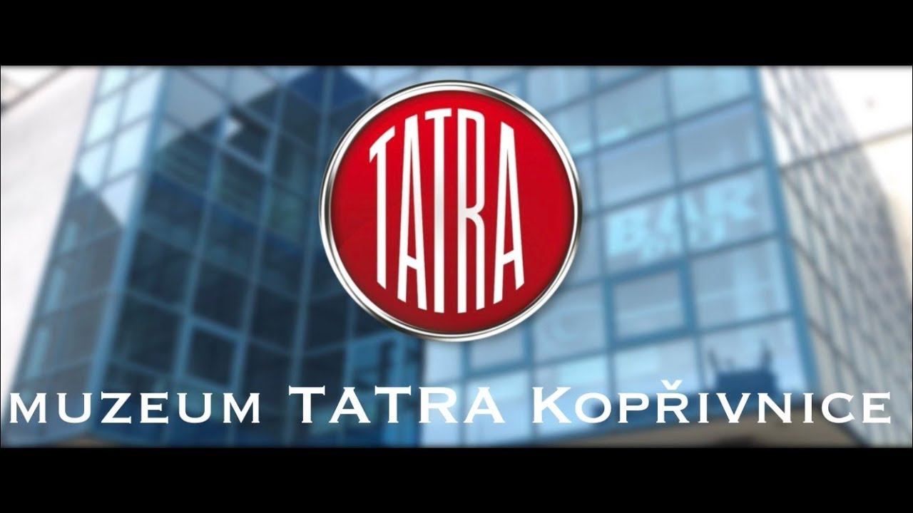 MUZEUM AUTOMOBILŮ TATRA KOPŘIVNICE