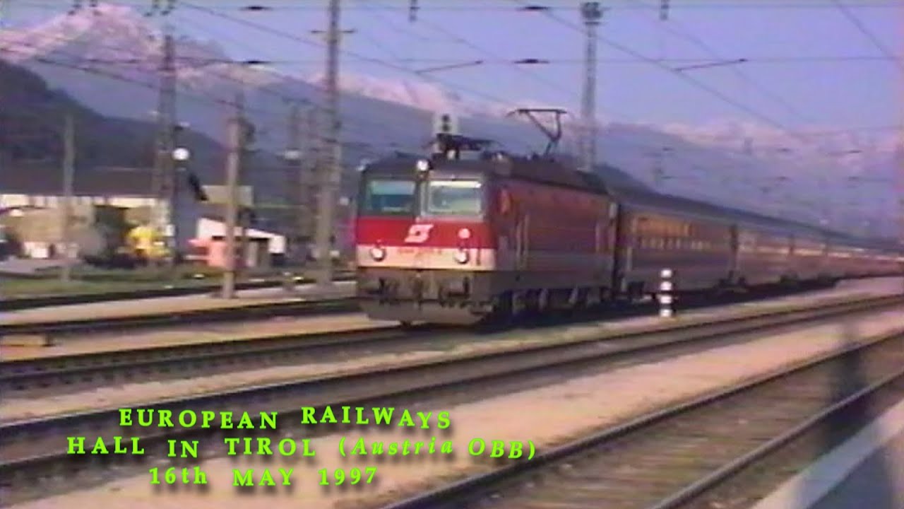 European Railways in the 1990s Hall in Tirol Hbf (Austria OBB) on 16th May 1997