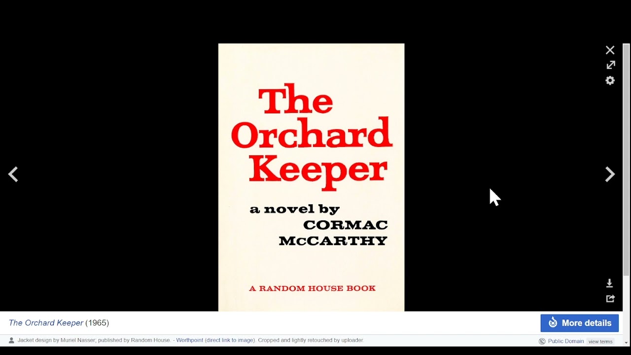 Cormac McCarthy Class 1 The Orchard Keeper by John David Ebert