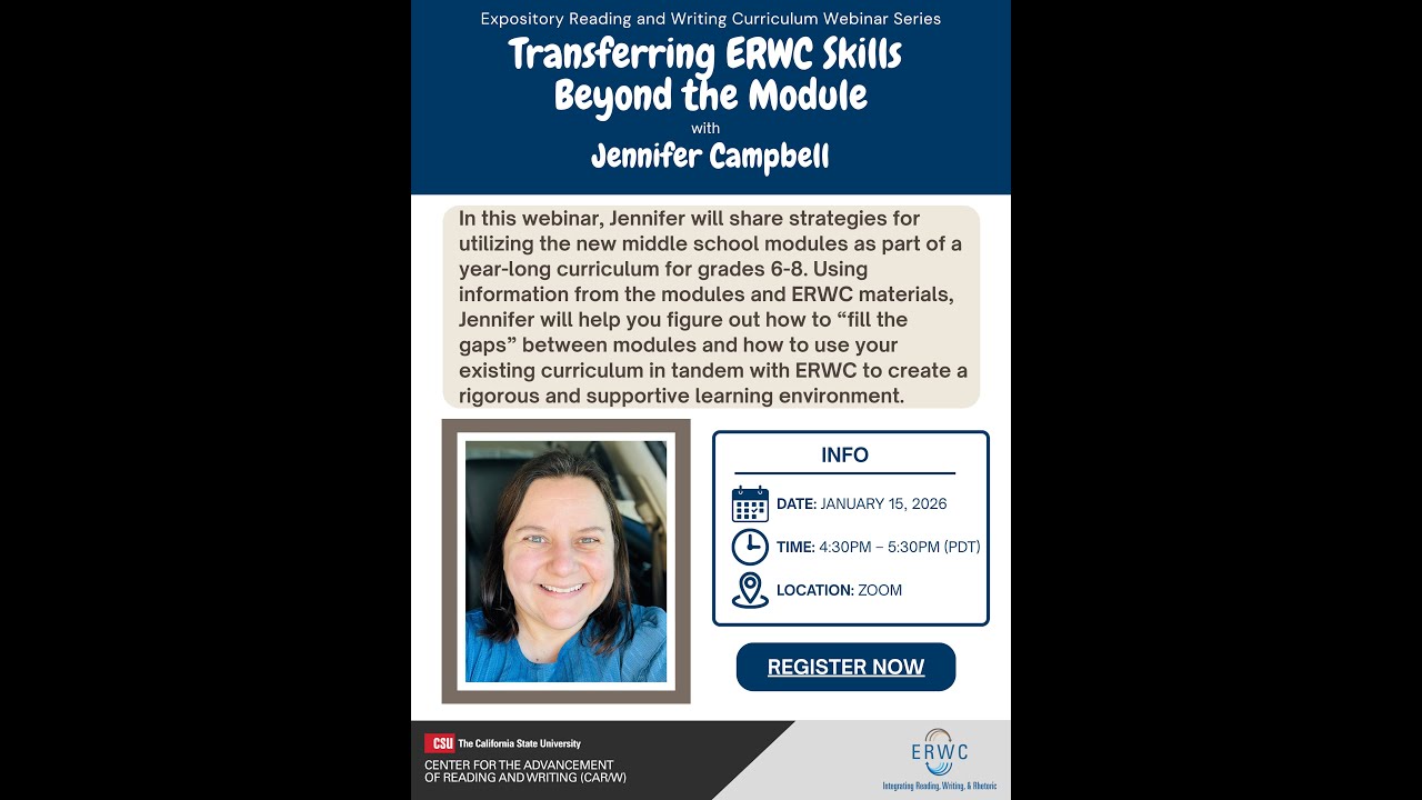 Transferring ERWC Skills Beyond the Module presented by Jennifer Campbell