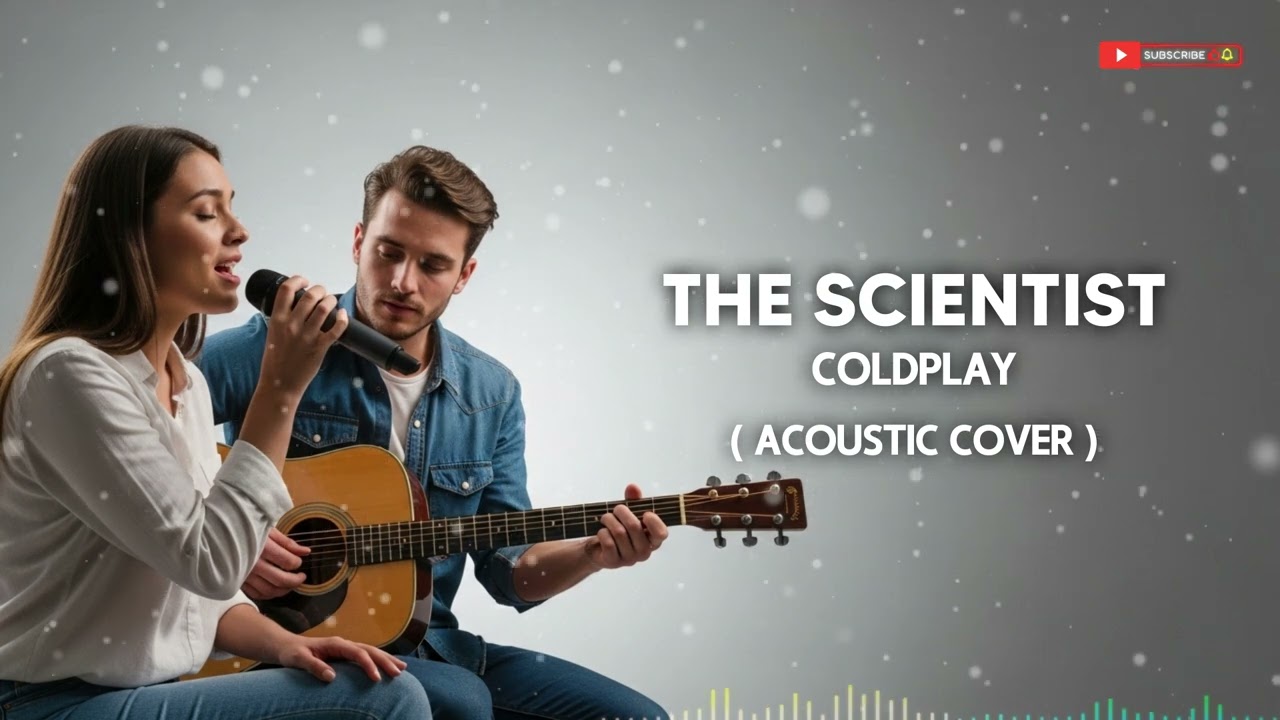 THE SCIENTIST - Coldplay ( Acoustic Cover )