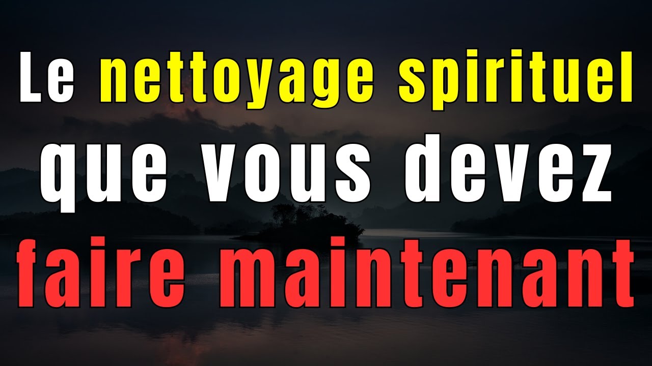 Si vous vous sentez bloqué dans la vie, faites ce nettoyage spirituel de 3 jours