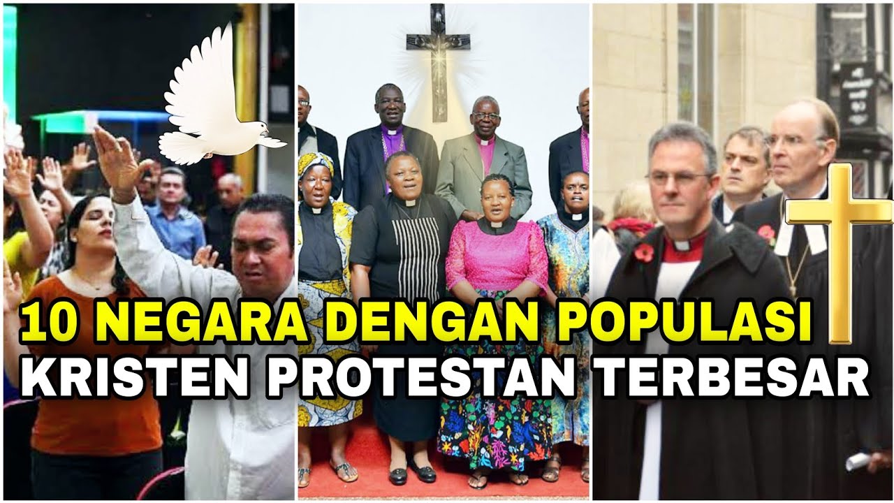 10 Negara dengan populasi Kristen Protestan TERBESAR. Wow, Indonesia sudah masuk?