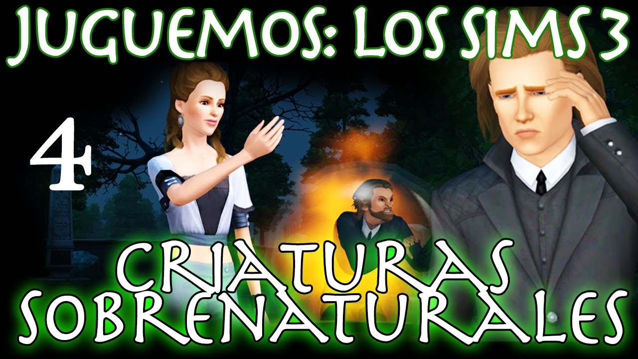 Juguemos: Los Sims 3 Criaturas Sobrenaturales (Parte 4: Apocalipsis zombie) + Let's Play en español