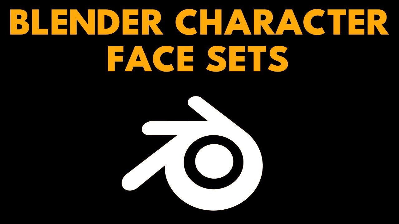 Blender Character Series - Face Sets