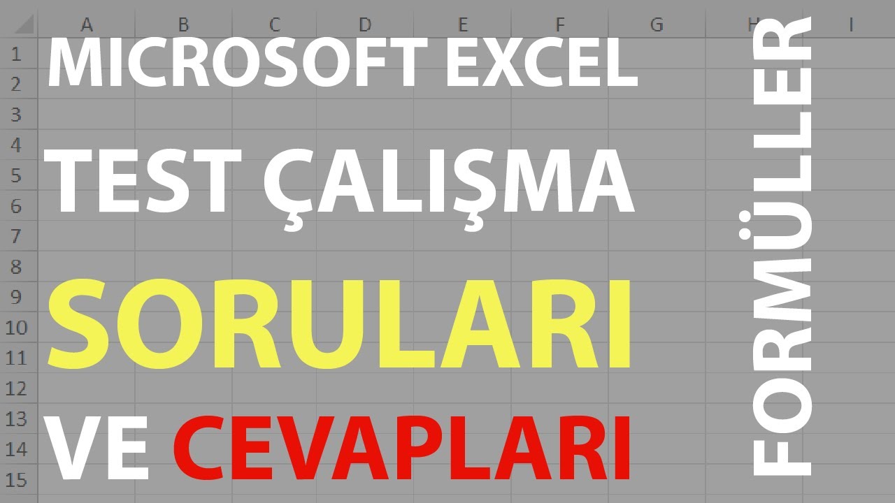 Microsoft Excel Test Soruları ve Cevapları (Form&uuml;ller)