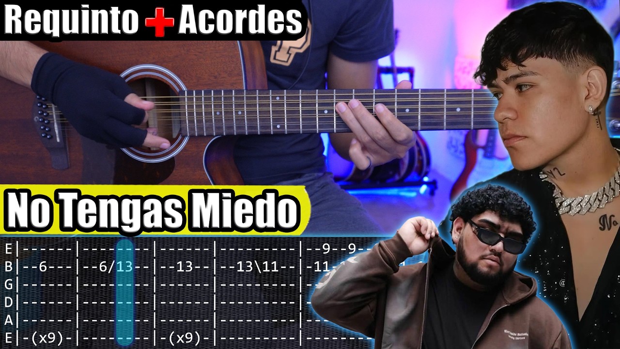 No Tengas Miedo - Junior H x Gael Valenzuela - Requinto + Acordes | TABS | Tutorial Guitarra