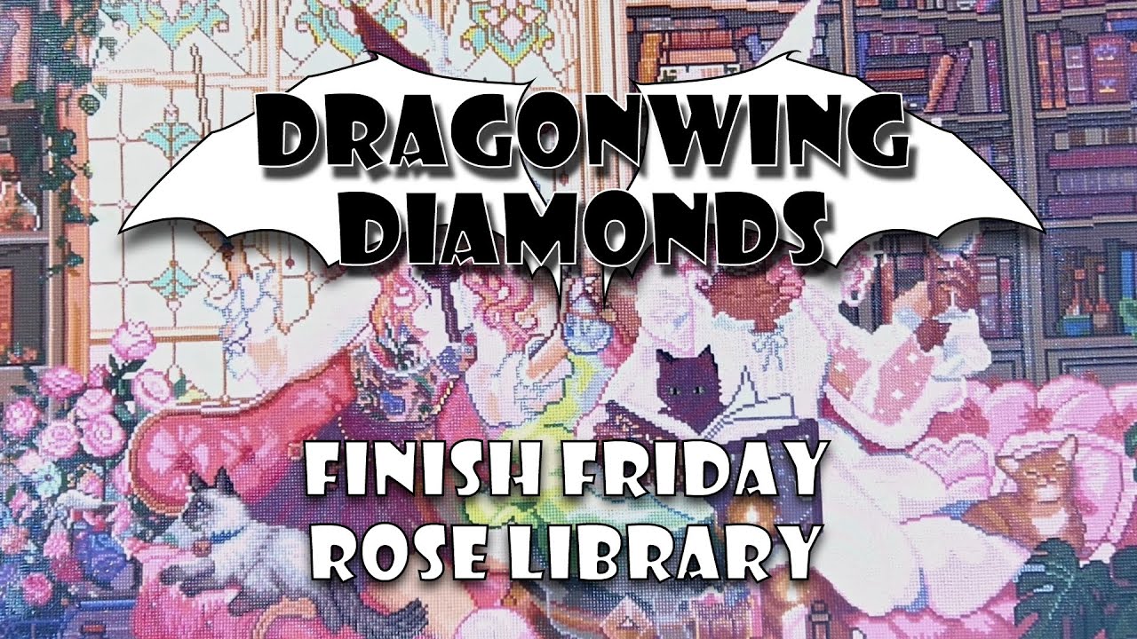 Finish Friday: Diamond Art Club - Rose Library