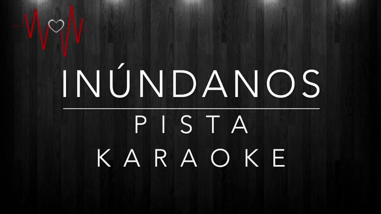INÚNDANOS (pista karaoke) Kabed
