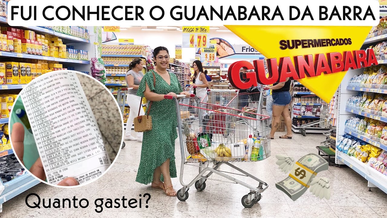 COMPRAS NO MERCADO GUANABARA DA BARRA PELA PRIMEIRA VEZ | Dani Brito