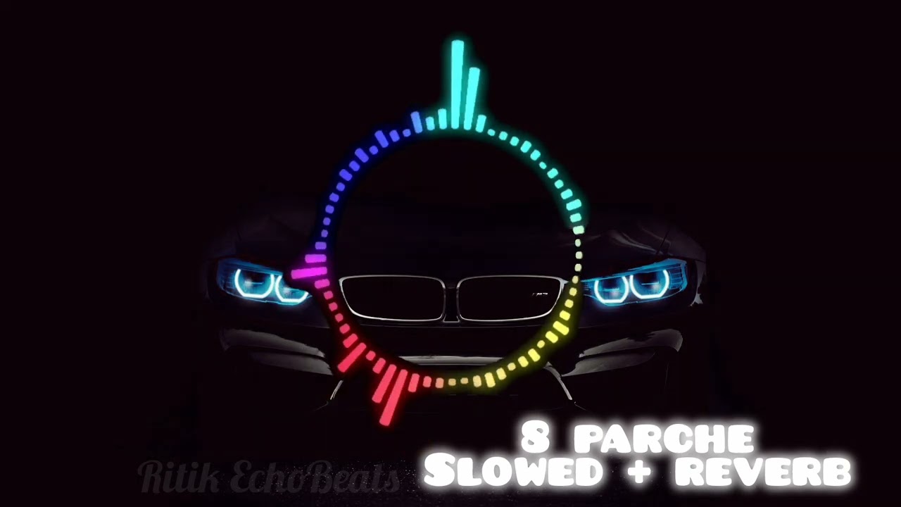 8 parcha (slowed & Reverb) || bmw m5 || lofi song || edit by @RitikechoBeats