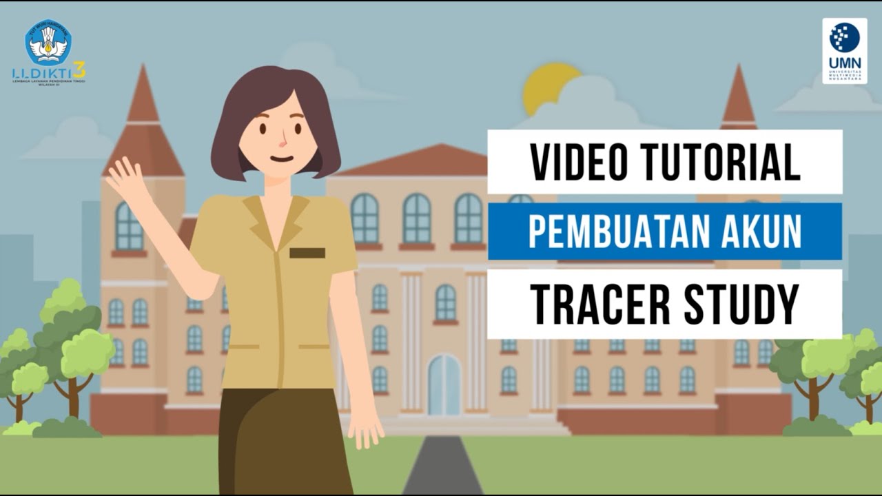 Video Tutorial Pembuatan Akun Tracer Study