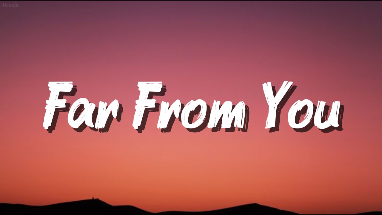 Far From You (Lyrics video)An Emotional Sad Song - Moonlit
