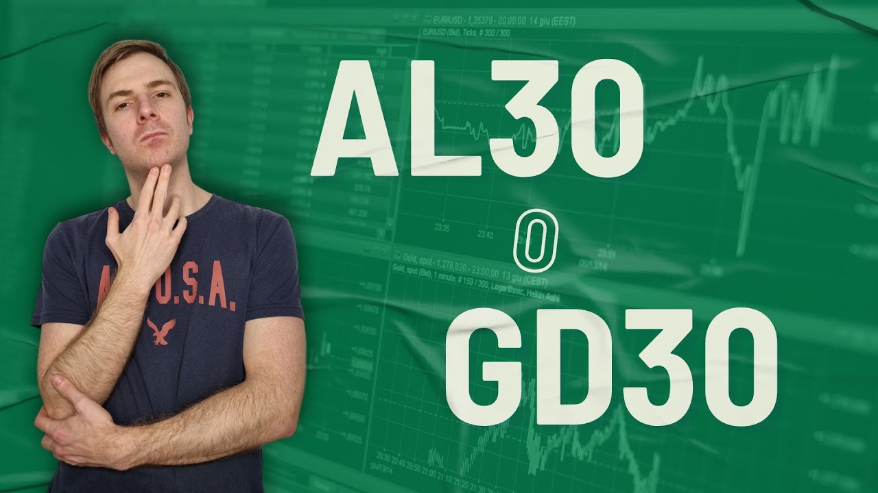 Bonos AL30 y GD30 - ¿Es una buena inversión?