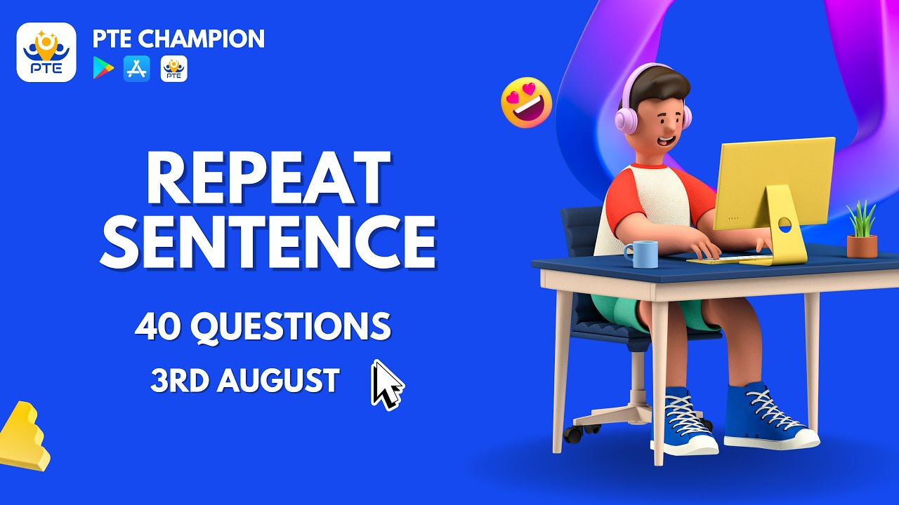 PTE Speaking Repeat Sentence | 3rd August 2022 | PTE Champion