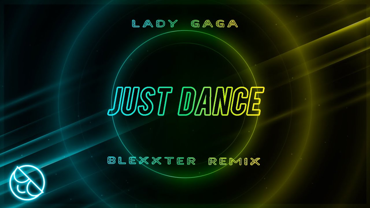 Lady Gaga - Just Dance [Blexxter Remix]