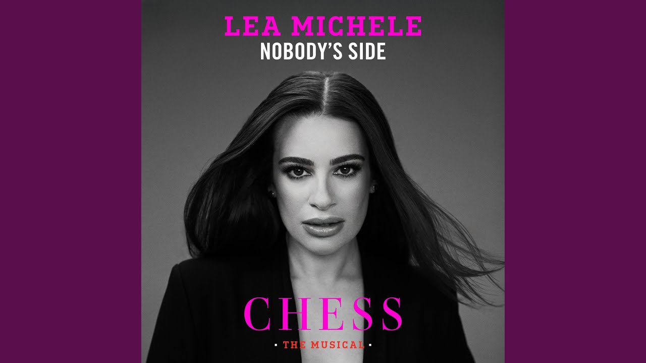Nobody’s Side (CHESS the Musical)