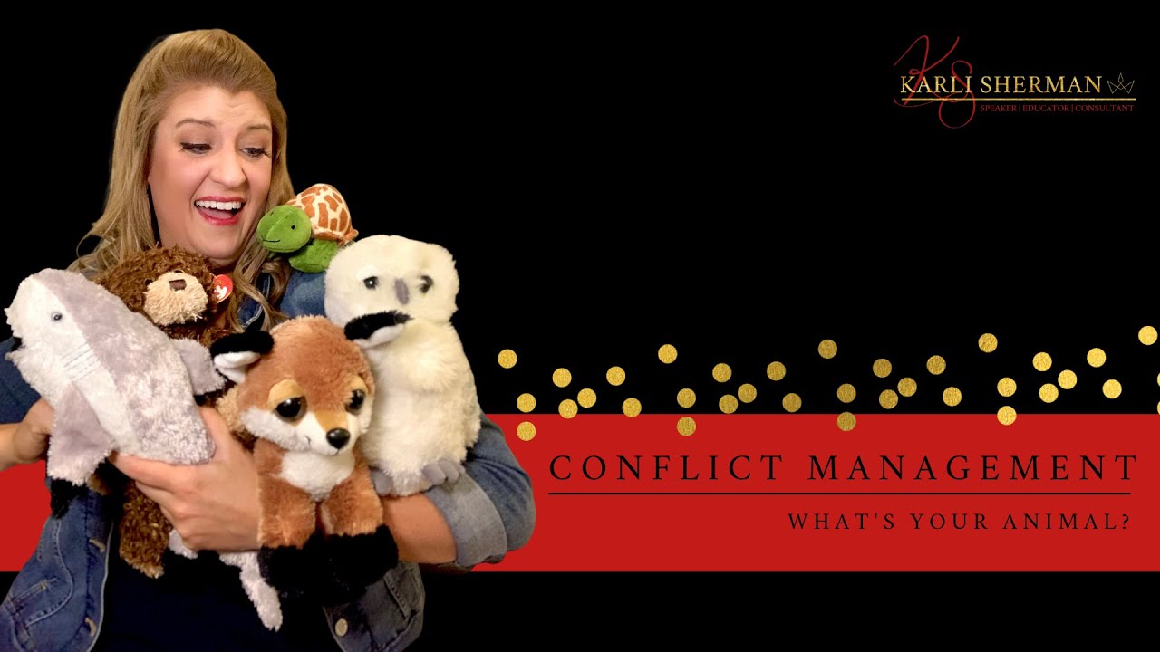 Conflict Management: What's Your Animal? | Karli Sherman Productions Workshops