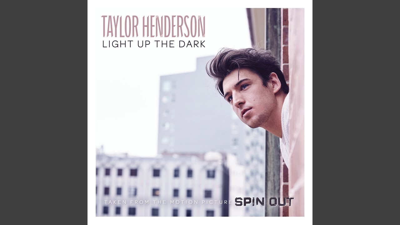 Light Up the Dark (From the Motion Picture 