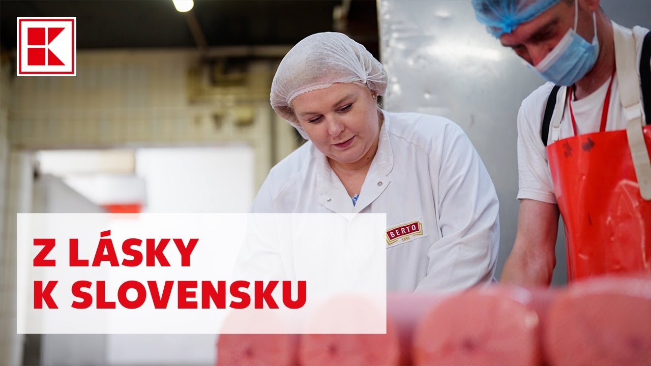 Z lásky k Slovensku – Spoločnosť Berto | Kaufland
