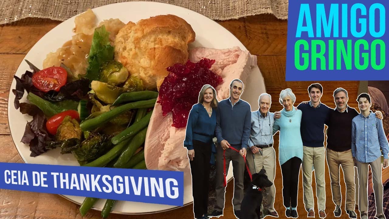UMA VERDADEIRA CEIA DE THANKSGIVING NOS EUA com a Família Gringa