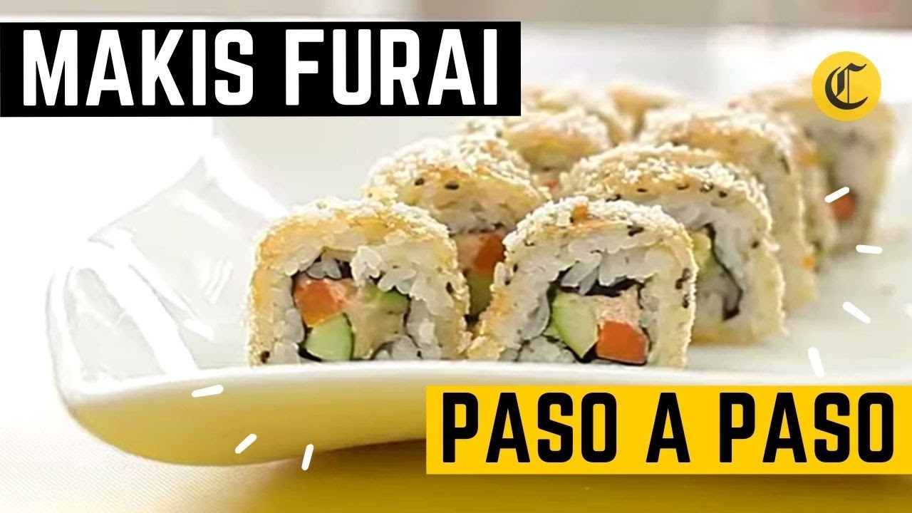 ¿Cómo preparar makis?  Receta de Makis Furai paso a paso