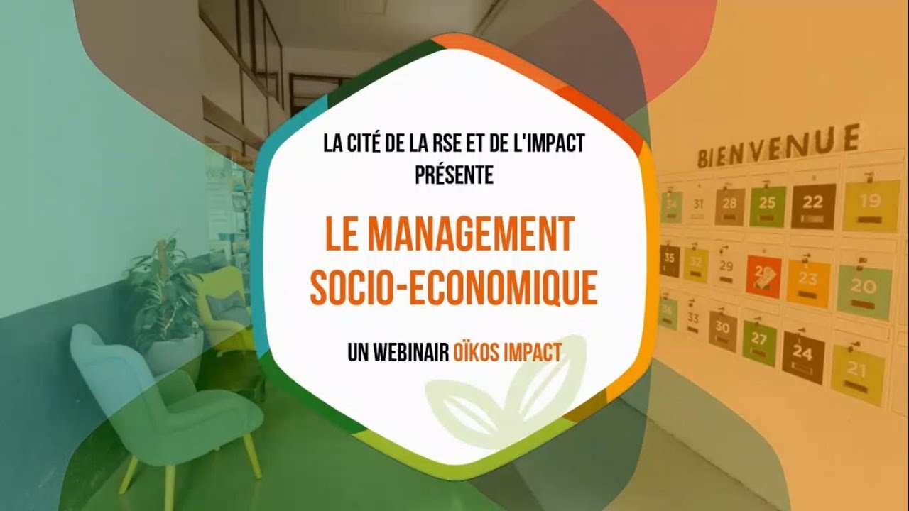 [WEBINAIRE OÏKOS IMPACT] Le management socio-économique, par Jean Michel Mathieu EXENH