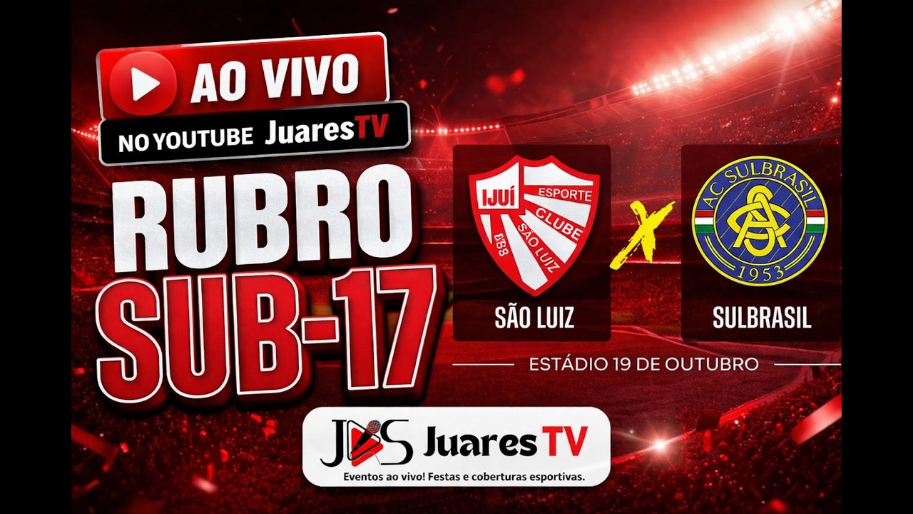 🔥 AO VIVO AGORA! S&Atilde;O LUIZ x SULBRASIL | SUB-17 | DIRETO DO EST&Aacute;DIO 19 DE OUTUBRO
