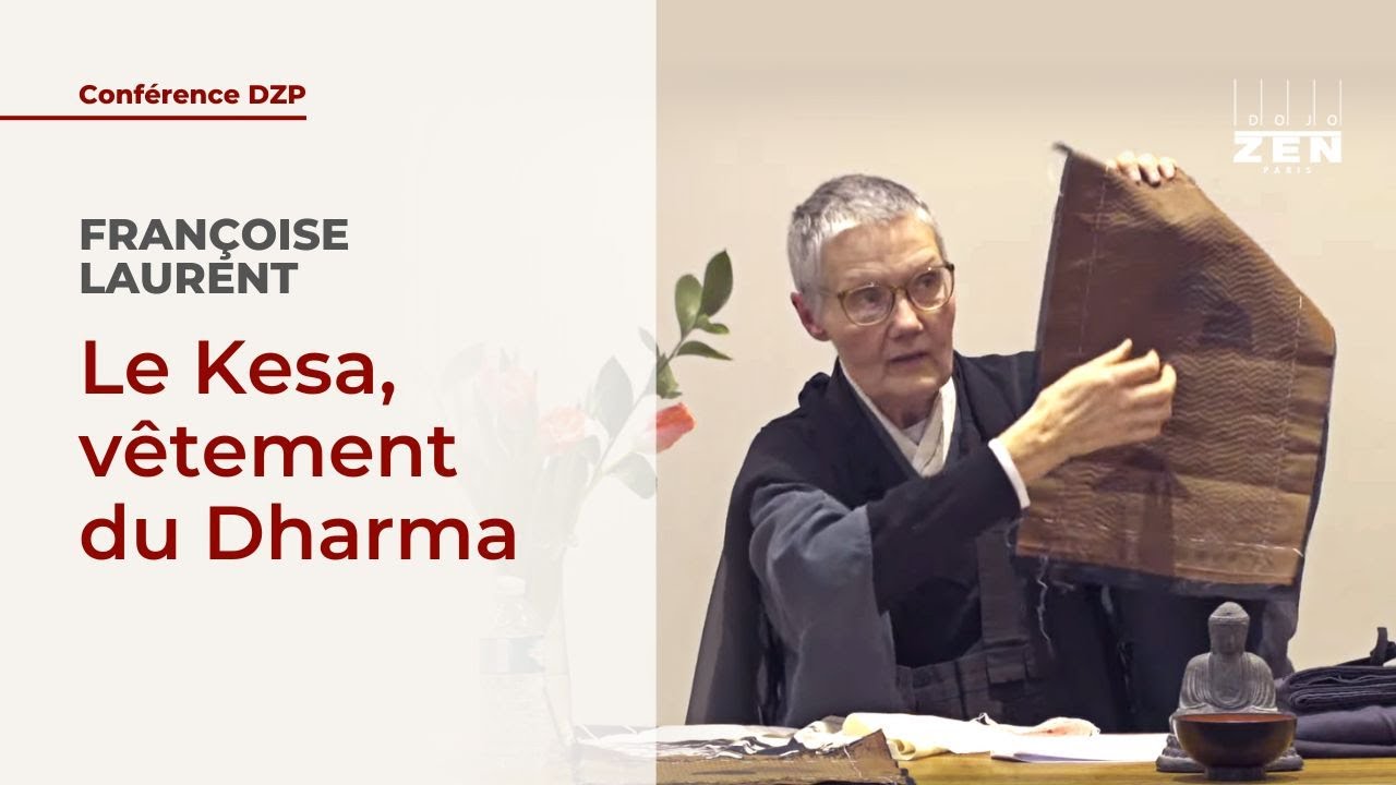 Le Kesa, vêtement du Dharma