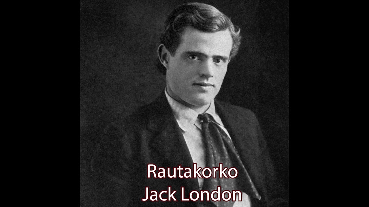 Äänikirja: Rautakorko, Jack London, Osa 1