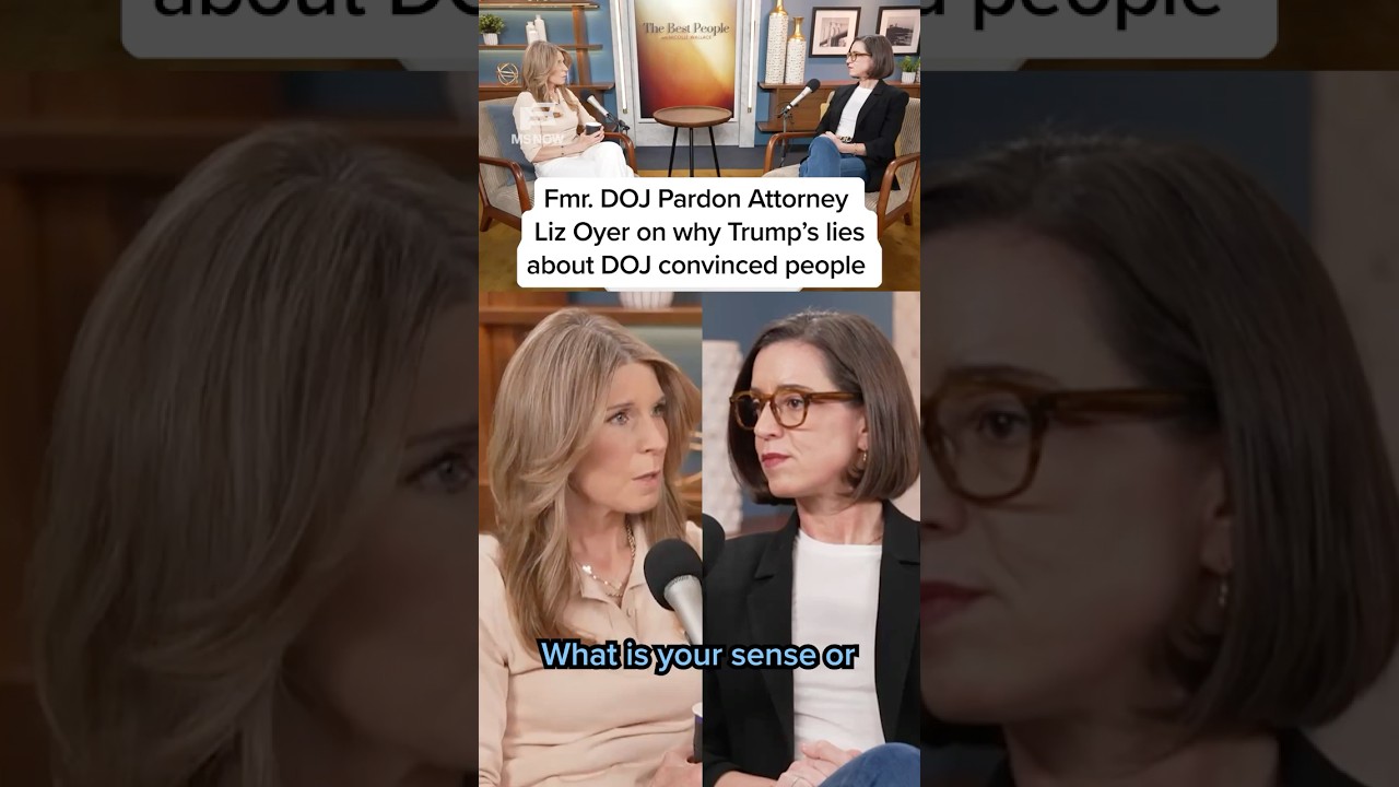Fmr. DOJ Pardon Attorney Liz Oyer on why Trump's lies about DOJ convinced people