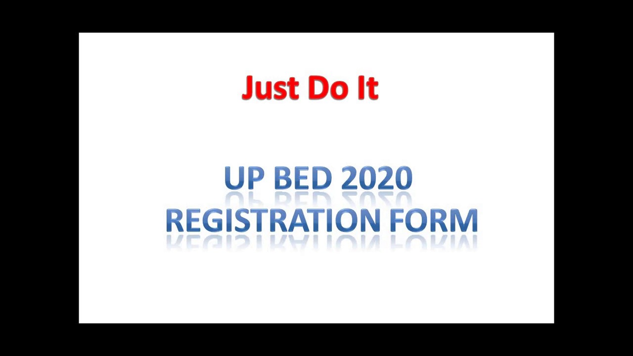 UP BEd 2020 Form Fill Form Online