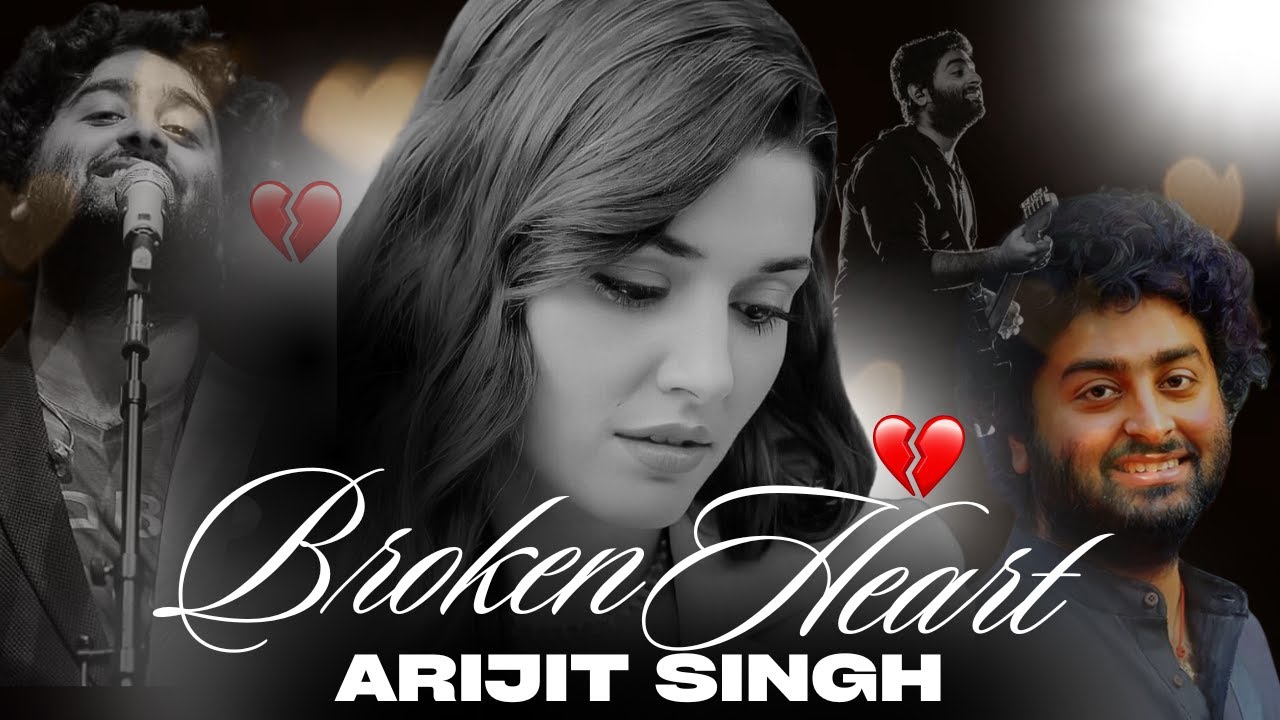 Ultimate Arijit Singh Sad Songs Mashup 2024 💔 Best of Broken Heart Hits