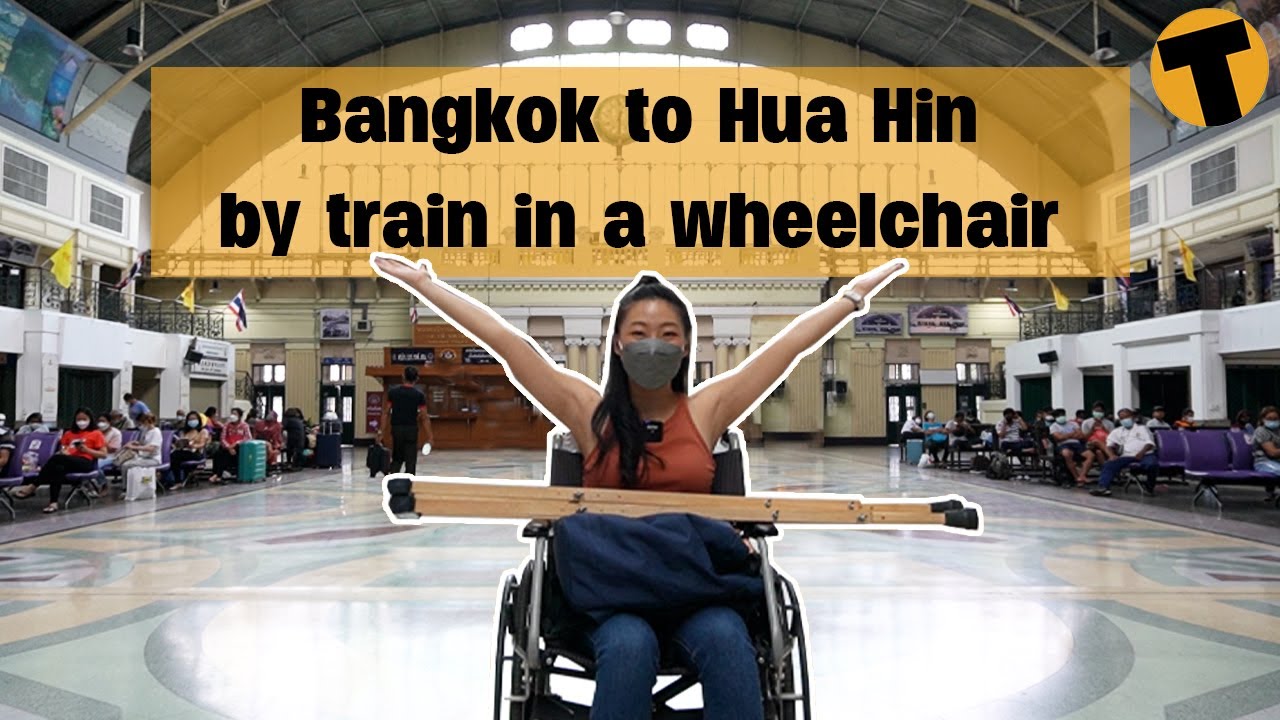 Travelling by Train in Thailand for disabled people | Wheeling to Coffee EP 2