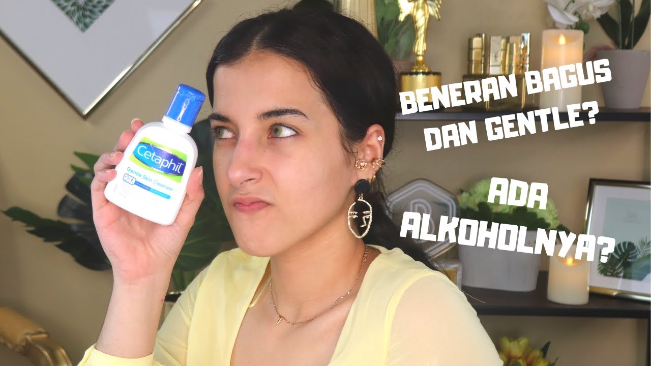 Kupas tuntas isi CETAPHIL ! Beneran gentle skin cleanser ?! harus nonton