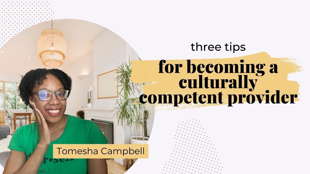 3 Tips for Becoming a Culturally Competent Healthcare Provider