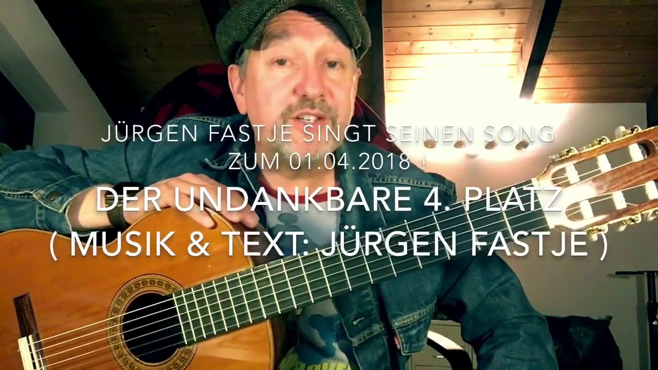 Der undankbare 4. Platz ( Musik & Text: Jürgen Fastje ), sein Song zum 01.04.2018 !