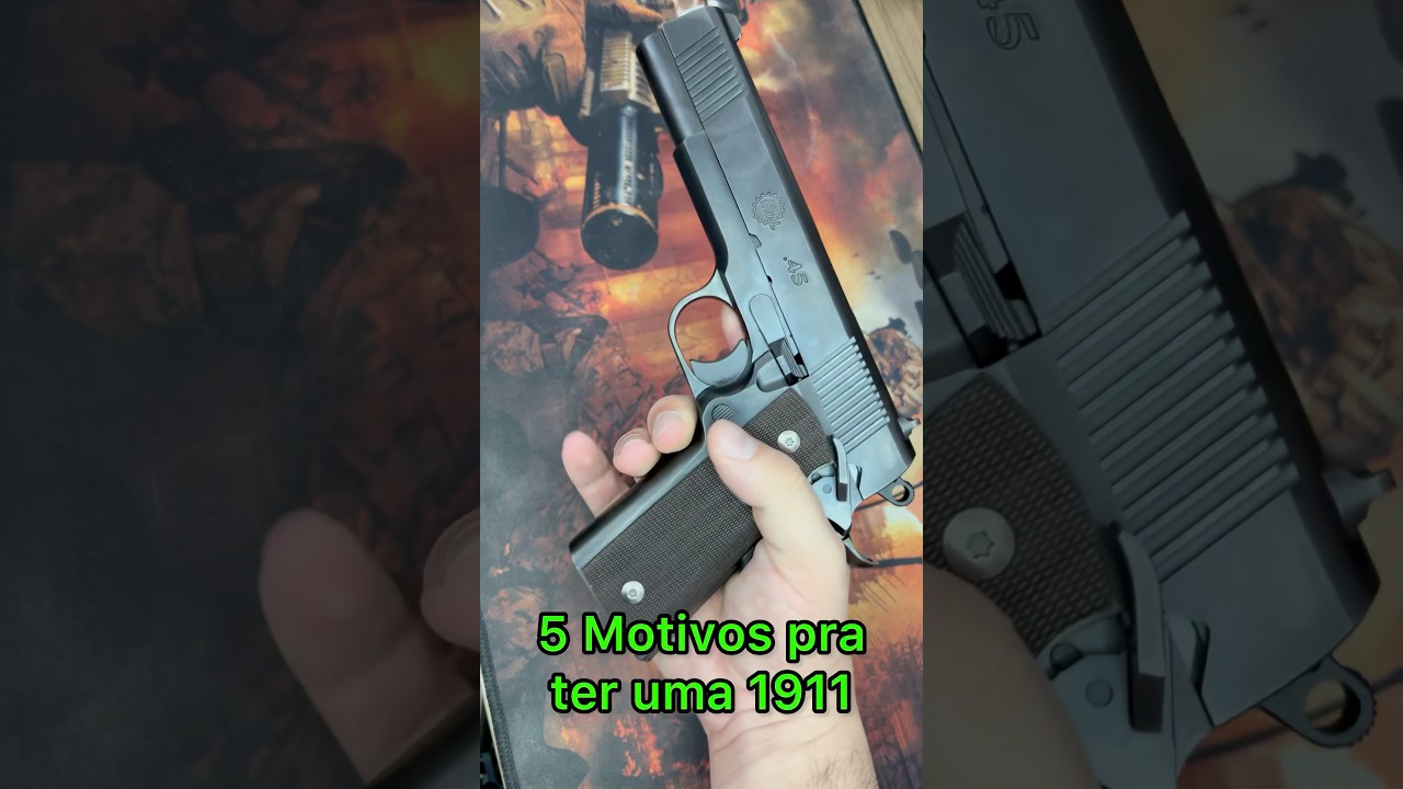 5 Motivos pra voc&ecirc; ter uma 1911 em 2025 #shorts #1911